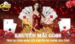 Tham gia Go88 nhận siêu khuyến mãi khủng mùa Euro